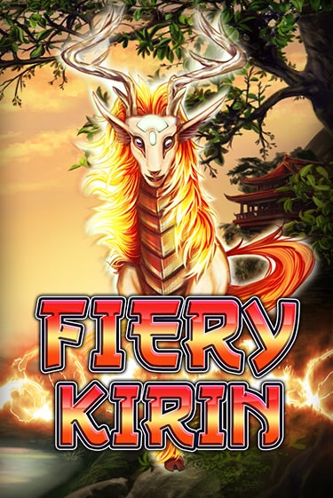 Игровой автомат Fiery Kirin играть бесплатно на ДжойКазино