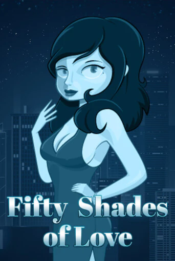 Игровой автомат Fifty Shades of Love играть бесплатно на ДжойКазино