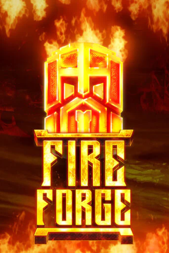 Игровой автомат Fire Forge играть бесплатно на ДжойКазино