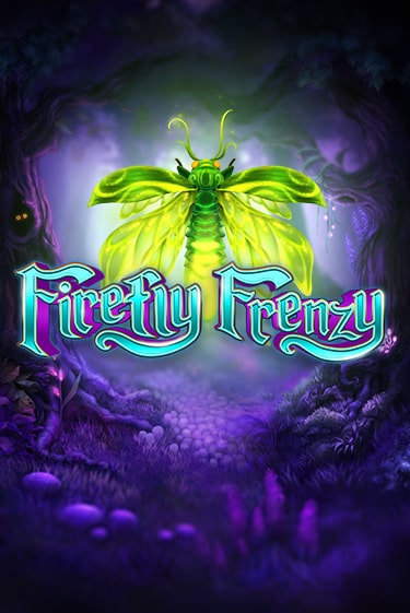 Игровой автомат Firefly Frenzy играть бесплатно на ДжойКазино