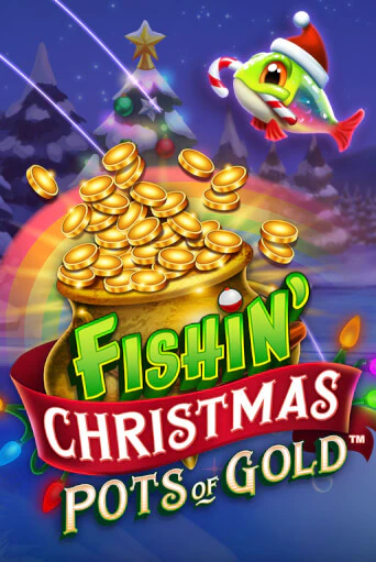 Игровой автомат Fishin Christmas Pots of Gold играть бесплатно на ДжойКазино