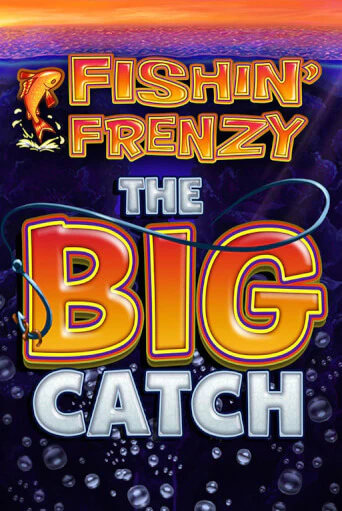 Игровой автомат Fishin Frenzy The Big Catch играть бесплатно на ДжойКазино