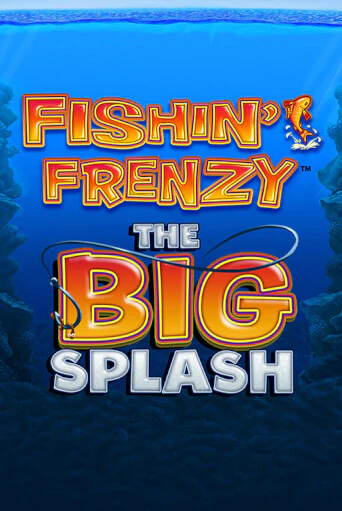 Игровой автомат Fishin Frenzy The Big Splash играть бесплатно на ДжойКазино