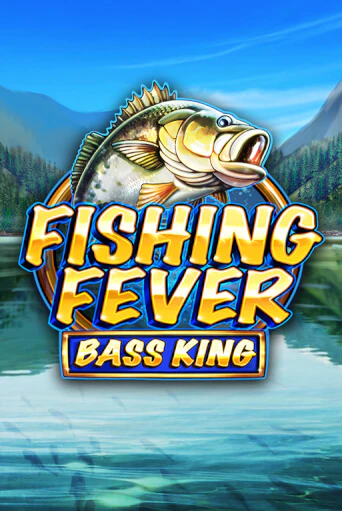 Игровой автомат Fishing Fever Bass King играть бесплатно на ДжойКазино