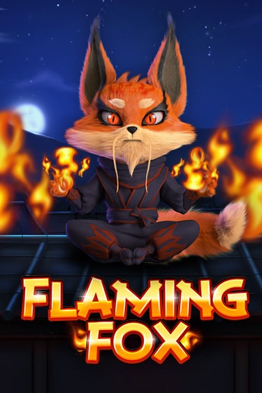 Игровой автомат Flaming Fox играть бесплатно на ДжойКазино