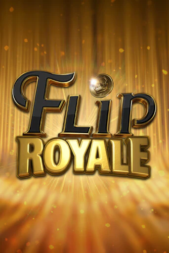 Игровой автомат Flip Royale играть бесплатно на ДжойКазино