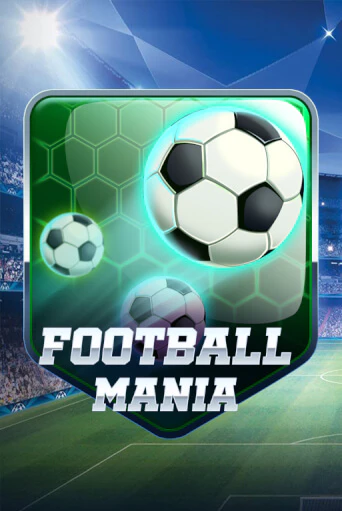 Игровой автомат Football Mania играть бесплатно на ДжойКазино