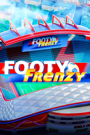 Игровой автомат Footy Frenzy играть бесплатно на ДжойКазино