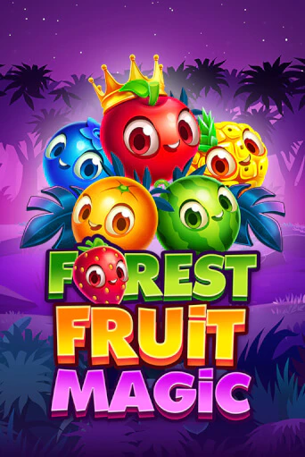 Игровой автомат Forest Fruit Magic играть бесплатно на ДжойКазино