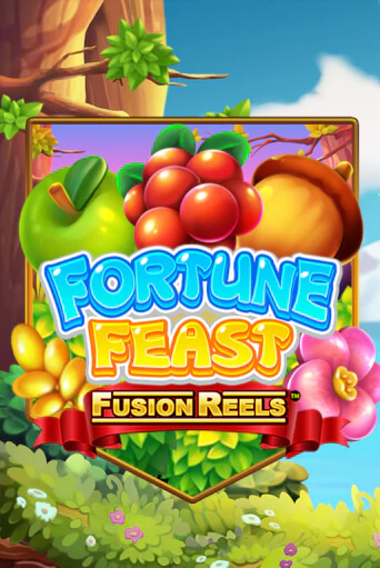 Игровой автомат Fortune Feast Fusion Reels играть бесплатно на ДжойКазино