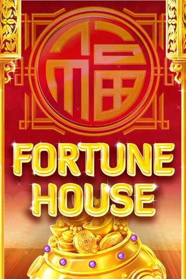 Игровой автомат Fortune House играть бесплатно на ДжойКазино