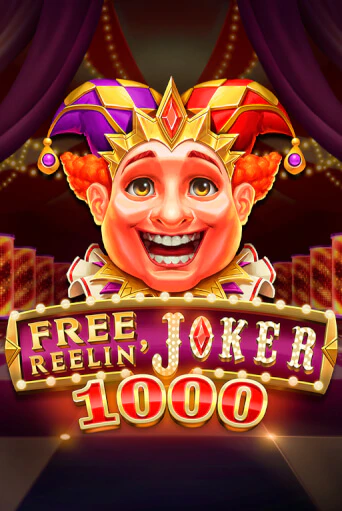 Игровой автомат Free Reelin' Joker 1000 играть бесплатно на ДжойКазино