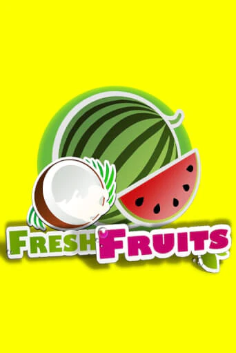 Игровой автомат Fresh Fruits играть бесплатно на ДжойКазино