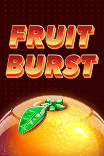 Игровой автомат Fruit Burst играть бесплатно на ДжойКазино