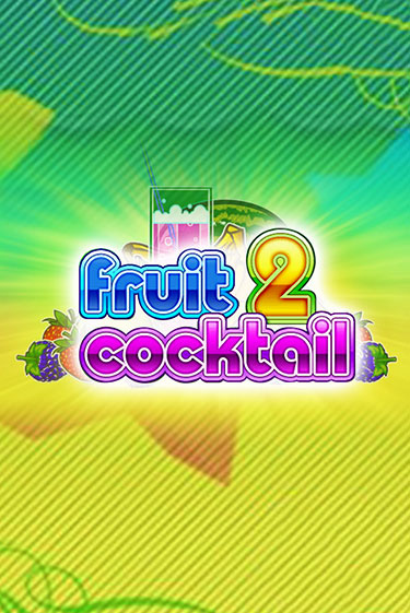 Игровой автомат Fruit Cocktail 2 играть бесплатно на ДжойКазино