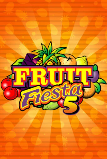 Игровой автомат Fruit Fiesta 5-Line играть бесплатно на ДжойКазино