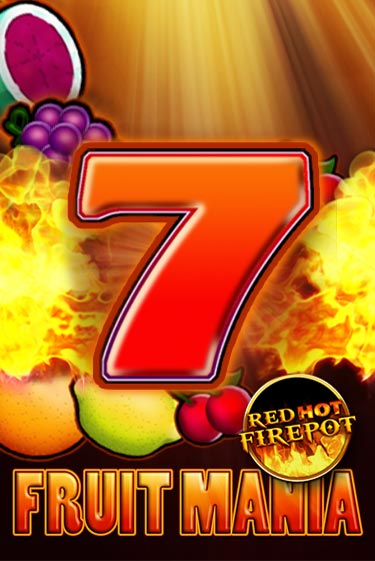 Игровой автомат Fruit Mania Red Hot Firepot играть бесплатно на ДжойКазино