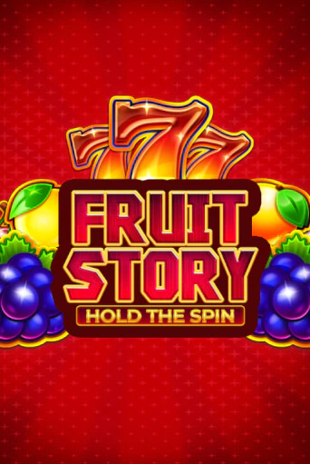 Игровой автомат Fruit Story: Hold the Spin играть бесплатно на ДжойКазино