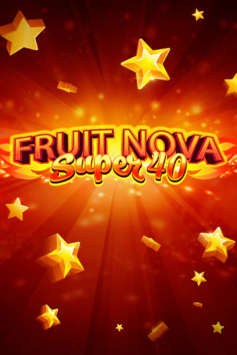 Игровой автомат Fruit Super Nova 40 играть бесплатно на ДжойКазино