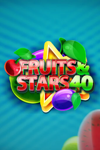 Игровой автомат Fruits and Stars 40 играть бесплатно на ДжойКазино