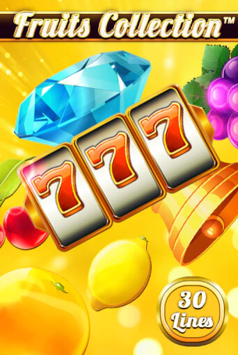 Игровой автомат Fruits Collection – 30 Lines играть бесплатно на ДжойКазино