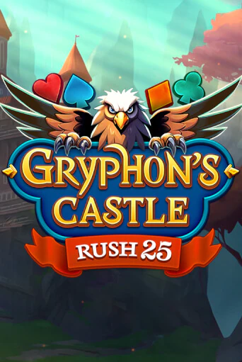 Игровой автомат Rush 25 Gryphon's Castle играть бесплатно на ДжойКазино