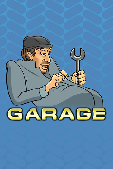 Игровой автомат Garage играть бесплатно на ДжойКазино