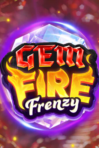 Игровой автомат Gem Fire Frenzy играть бесплатно на ДжойКазино