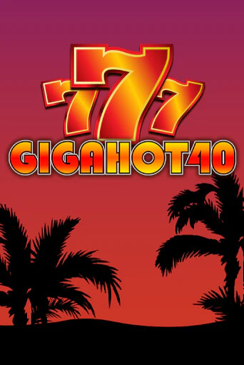 Игровой автомат Giga Hot 40 играть бесплатно на ДжойКазино