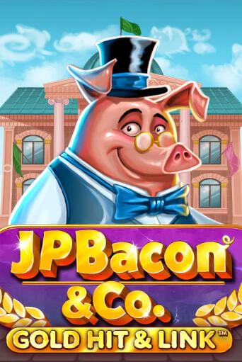 Игровой автомат Gold Hit & Link: JP Bacon & Co играть бесплатно на ДжойКазино