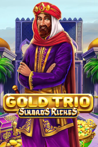 Игровой автомат Gold Trio: Sinbad's Riches играть бесплатно на ДжойКазино