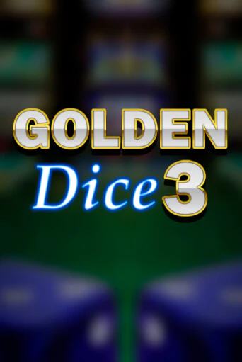 Игровой автомат Golden Dice 3 играть бесплатно на ДжойКазино