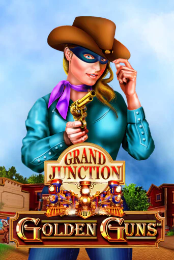 Игровой автомат Golden Guns - Grand Junction играть бесплатно на ДжойКазино