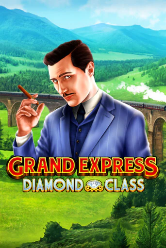 Игровой автомат Grand Express Diamond Class играть бесплатно на ДжойКазино