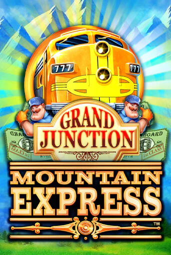 Игровой автомат Grand Junction : Mountain Express играть бесплатно на ДжойКазино