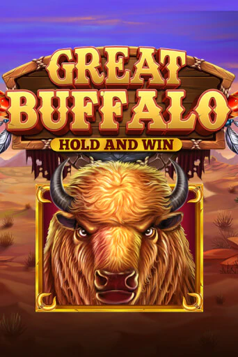 Игровой автомат Great Buffalo Hold’n Win играть бесплатно на ДжойКазино