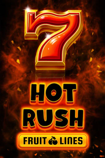 Игровой автомат HOT RUSH Fruit Lines играть бесплатно на ДжойКазино