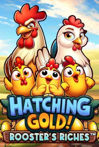 Игровой автомат Hatching Gold! Rooster's Riches™ играть бесплатно на ДжойКазино