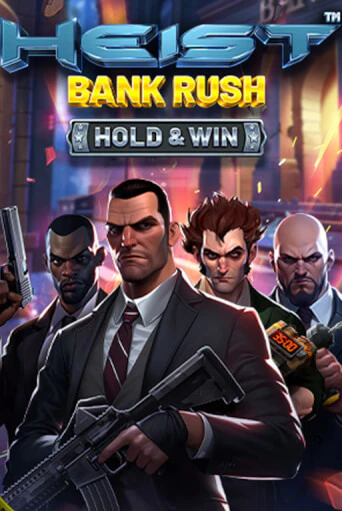 Игровой автомат Heist: Bank Rush - Hold & Win играть бесплатно на ДжойКазино