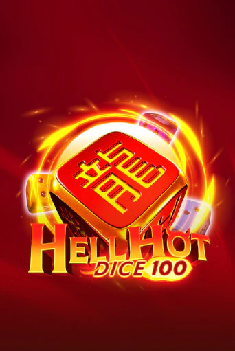 Игровой автомат Hell Hot 100 Dice играть бесплатно на ДжойКазино