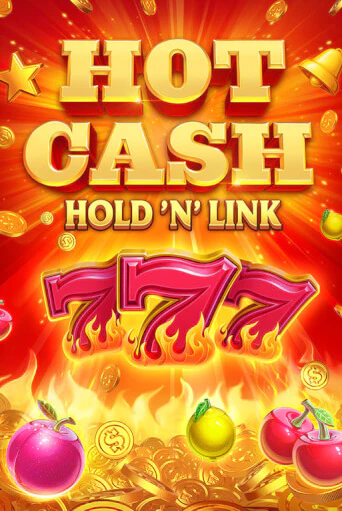 Игровой автомат Hot Cash: Hold ‘n’ Link играть бесплатно на ДжойКазино