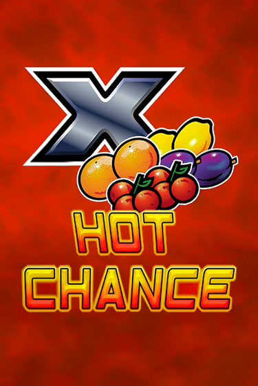 Игровой автомат Hot Chance играть бесплатно на ДжойКазино