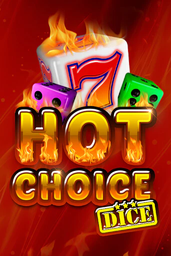 Игровой автомат Hot Choice Dice играть бесплатно на ДжойКазино