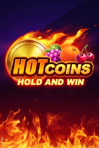 Игровой автомат Hot Coins: Hold and Win играть бесплатно на ДжойКазино