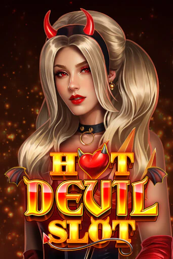 Игровой автомат Hot Devil Slot играть бесплатно на ДжойКазино