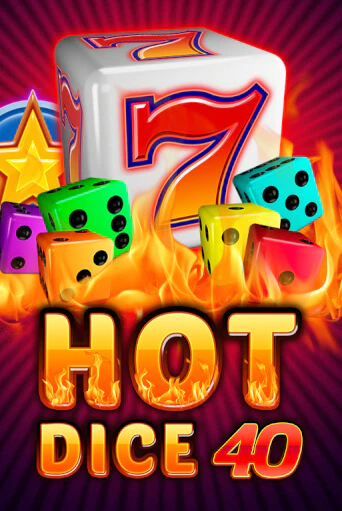 Игровой автомат Hot Dice 40 играть бесплатно на ДжойКазино