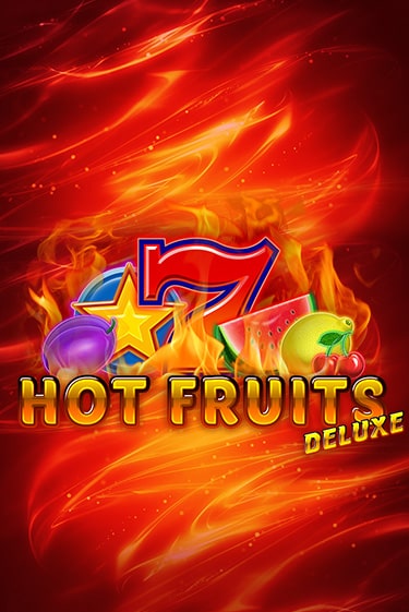 Игровой автомат Hot Fruits Deluxe играть бесплатно на ДжойКазино