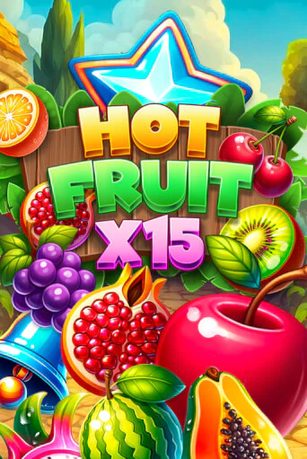 Игровой автомат Hot Fruit x15 играть бесплатно на ДжойКазино