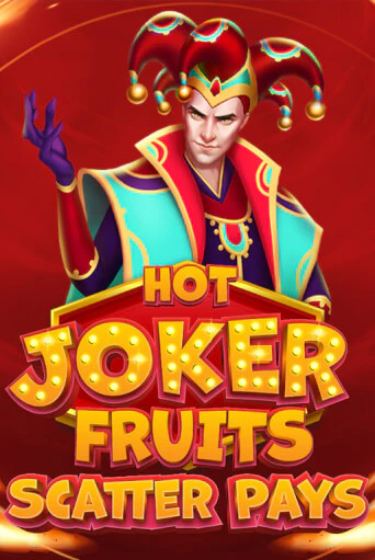 Игровой автомат Hot Joker Fruits: Scatter Pays играть бесплатно на ДжойКазино