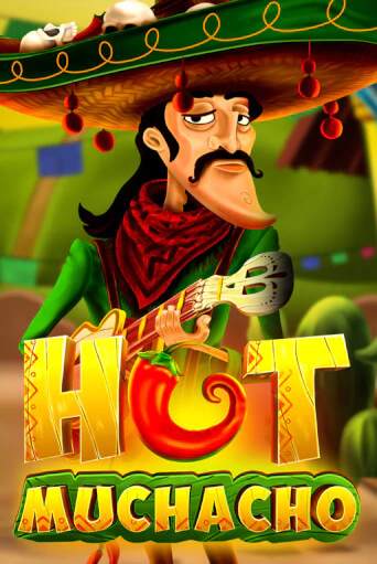 Игровой автомат Hot Muchacho играть бесплатно на ДжойКазино